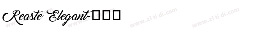 Reaste Elegant字体转换